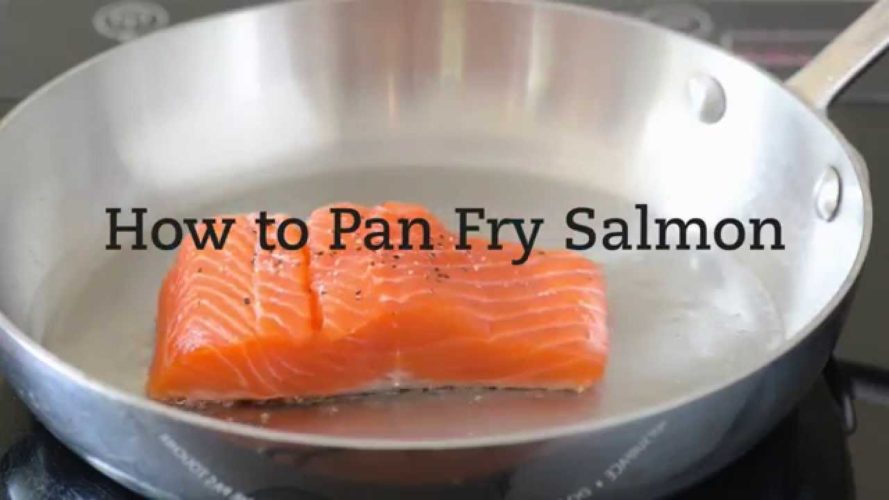 Best Way to Pan Fry Salmon