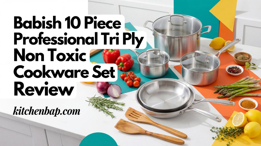 Babish 10 Piece Professional Tri Ply Non Toxic Pots and Pans Cookware Set Review