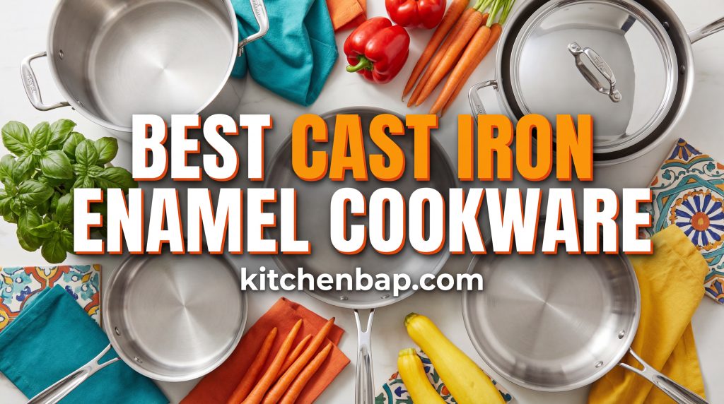 Best Cast Iron Enamel Cookware