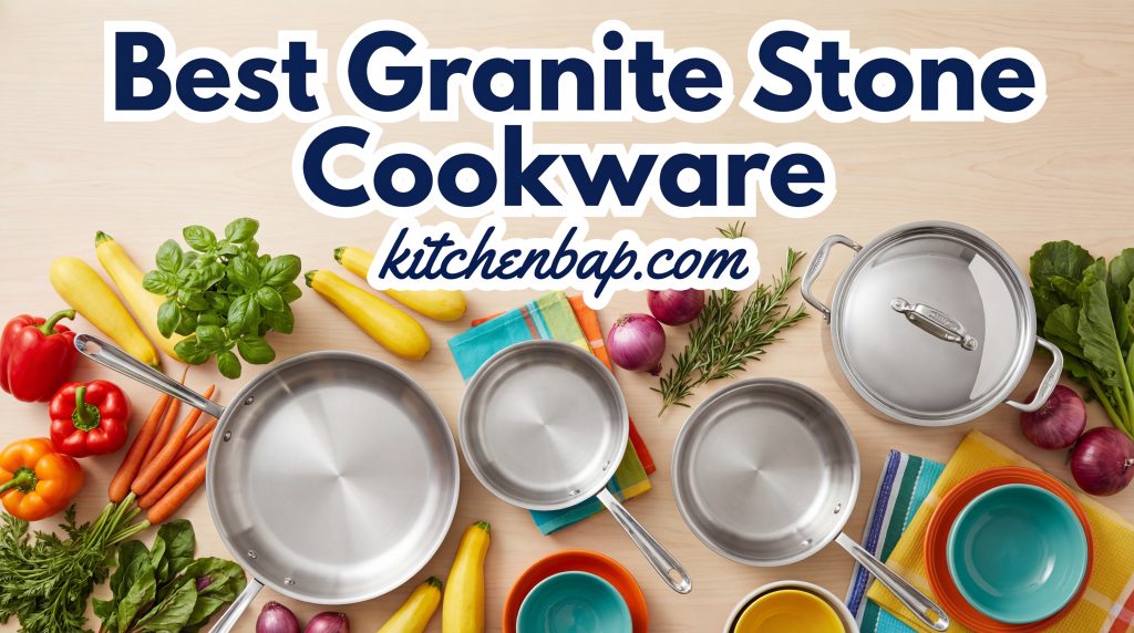 Best Granite Stone Cookware