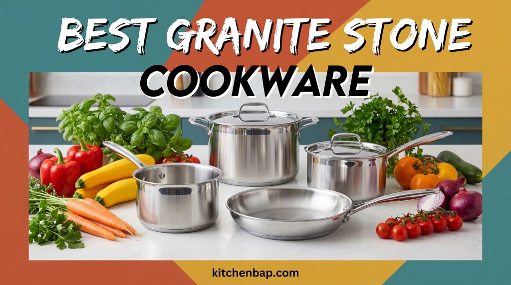 Best Granite Stone Cookware