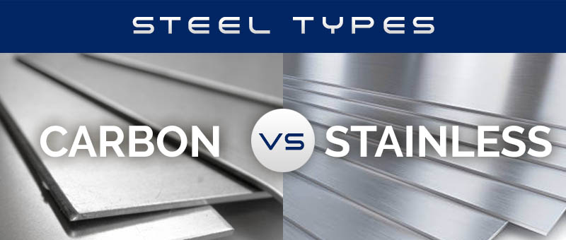 Carbon Steel Vs Stainless Steel: Complete Comparison Guide